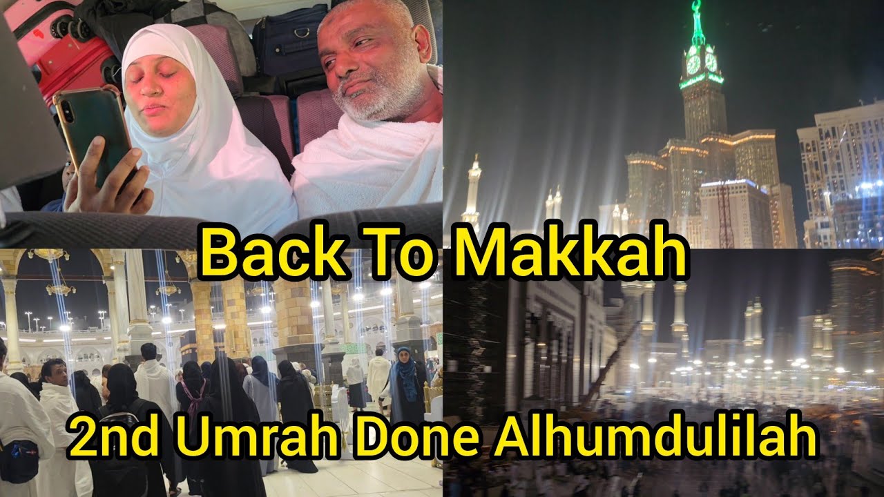 Back To Makkah/2nd Umrah Done Alhumdulilah/Saima Vlogs