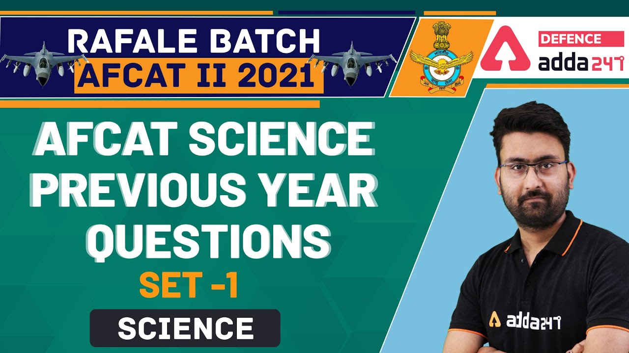 AFCAT 2 2021 Science | AFCAT Science Previous Year Questions | Set - 1