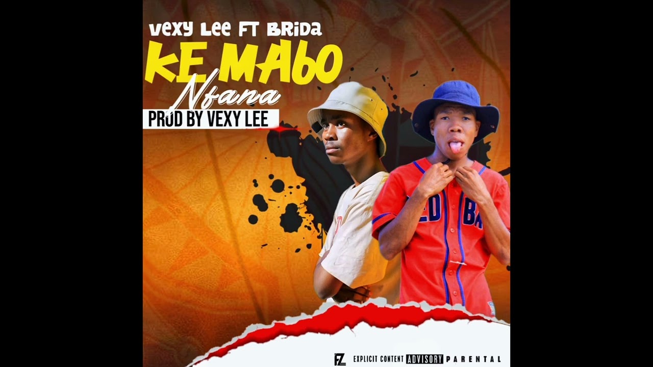 ke Ma60 nfana ft Brida (prod & Mastered by Vexy Lee)