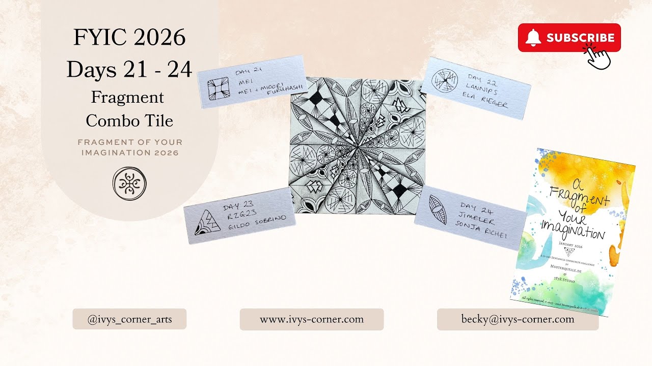 FYIC 2026 Days 21–24 | Combined Fragments Tile | Zentangle Practice