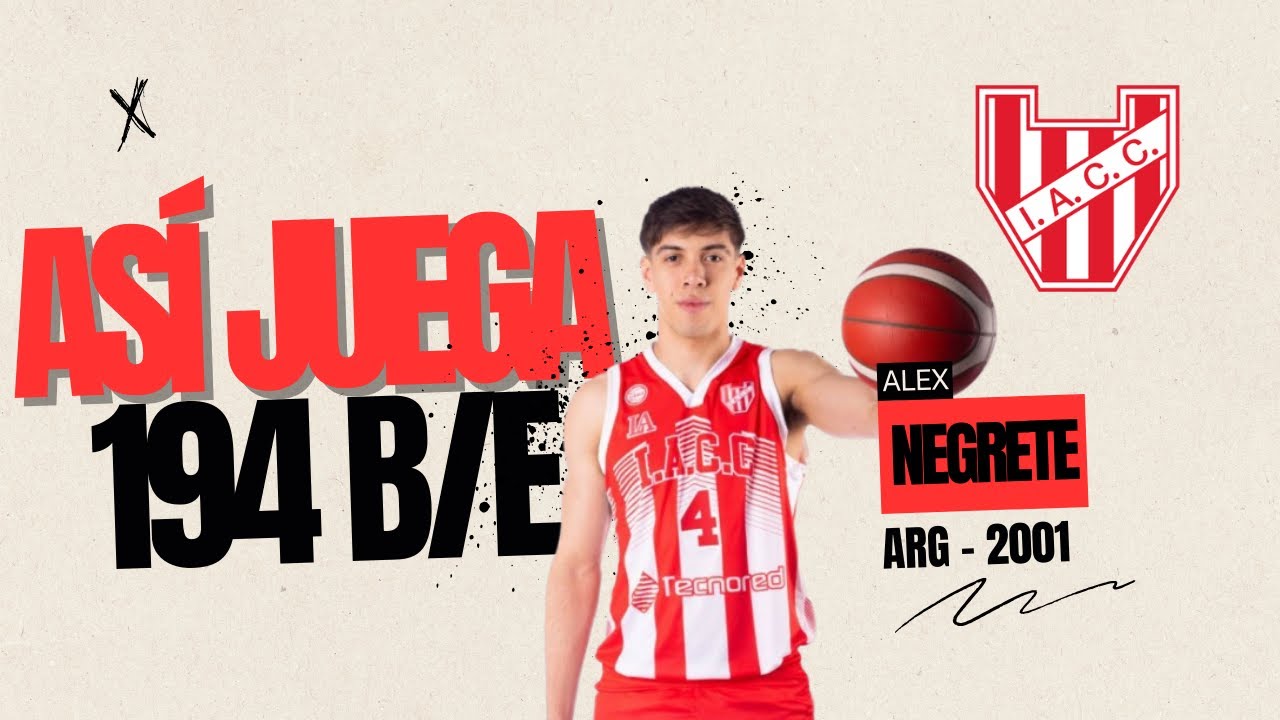 Álex Negrete | ¿Talento argentino para ACB o Primera FEB?