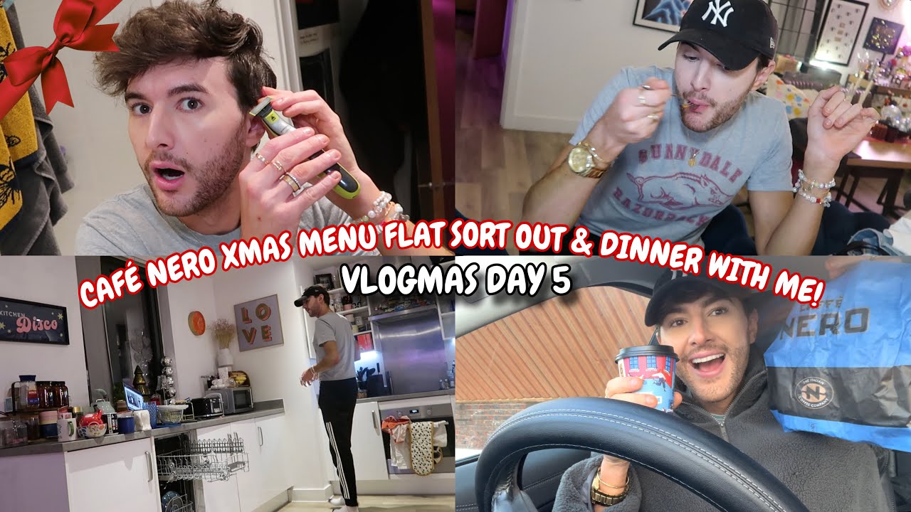 Cafe Nero XMAS MENU, Flat Sort Out & Dinner W/Me!! -  VLOGMAS DAY 5