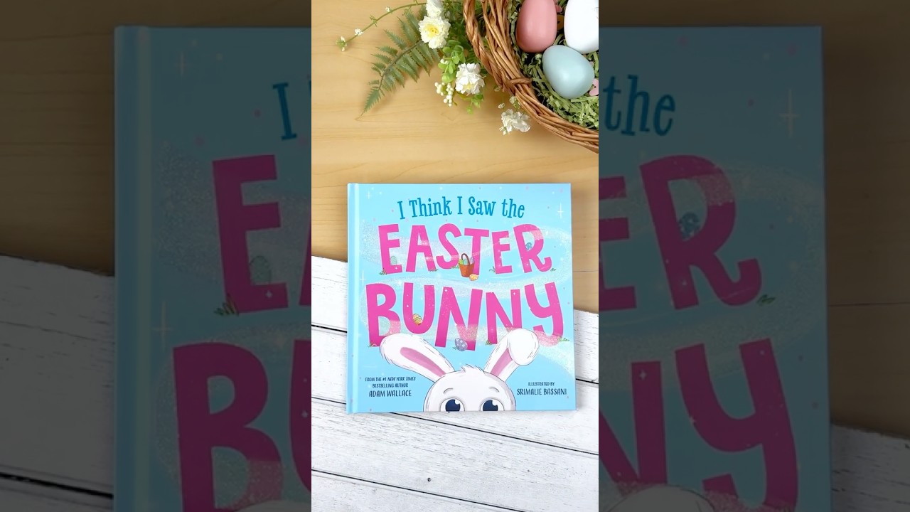 I Think I Saw the Easter Bunny🐰 | Silver Dolphin Books