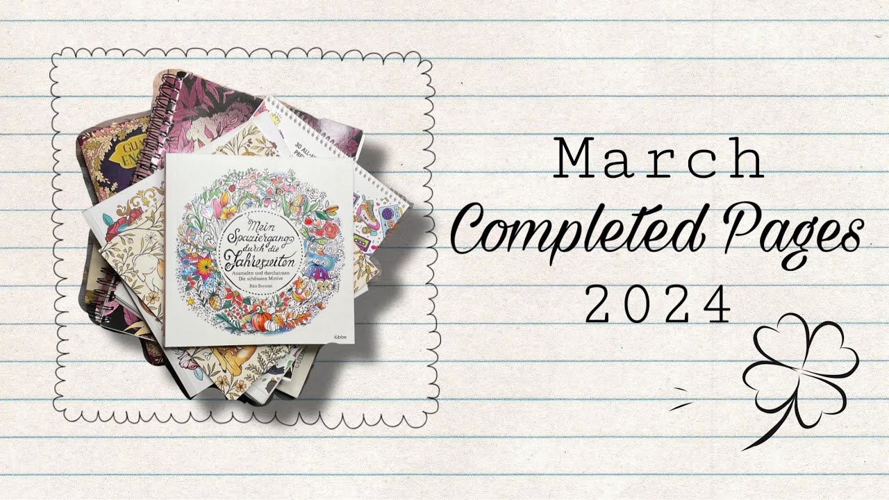 Adult Coloring |Completed Pages March 2024