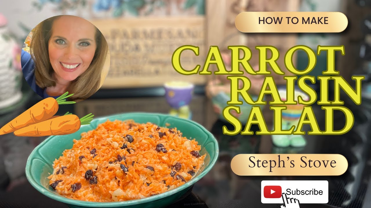 Carrot Raisin Salad - Steph’s Stove