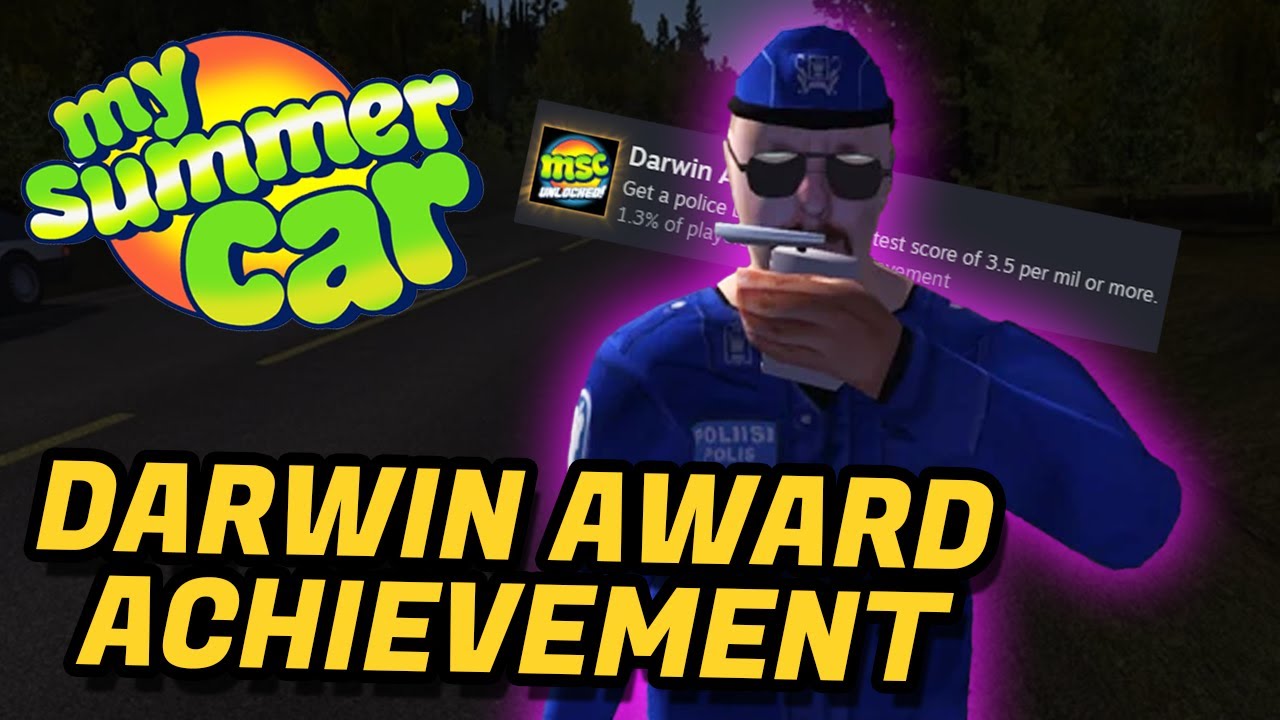 Getting the Darwin Award Achievement in My Summer Car
