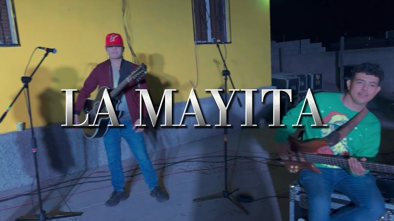 La Mayita - Conjunto La Duraci&oacute;n (Las M&aacute;s Pedidas)