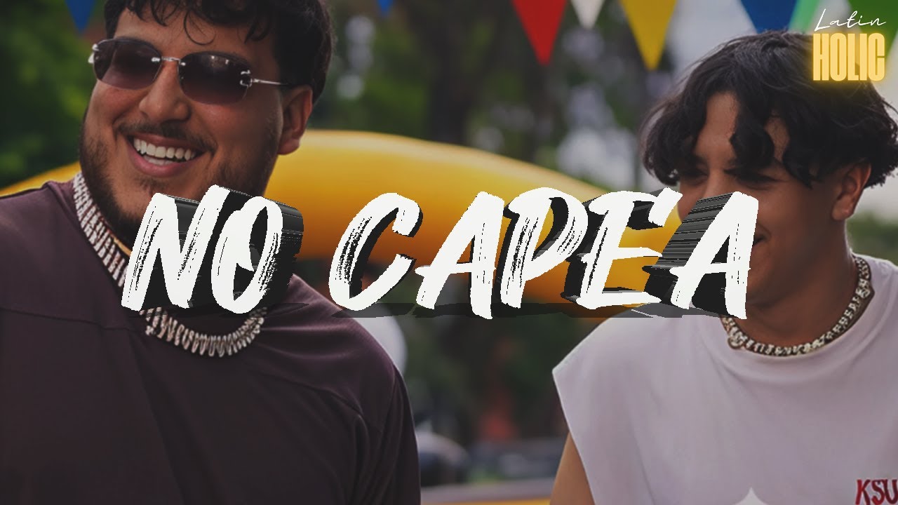 Xavi, Grupo Frontera &ndash; No Capea (Letra)