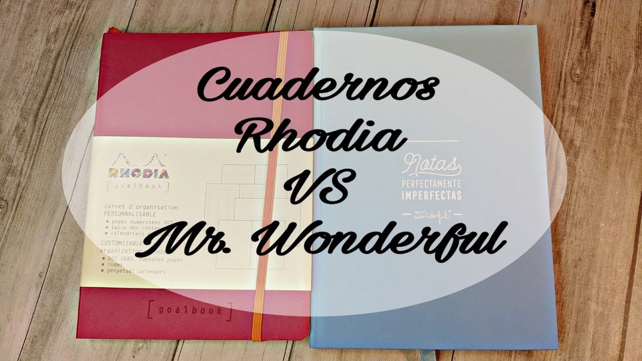 Cuadernos Rhodia Vs Mr.Wonderful