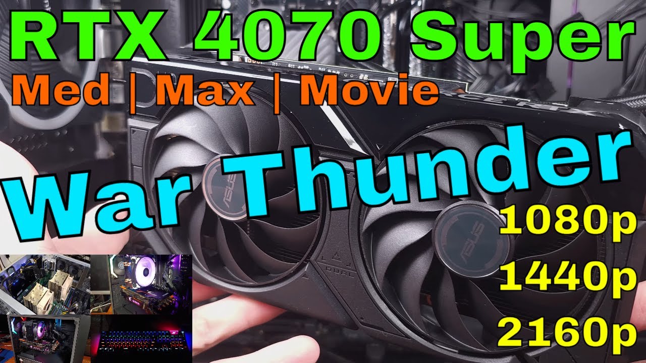 RTX 4070 Super - War Thunder Benchmark