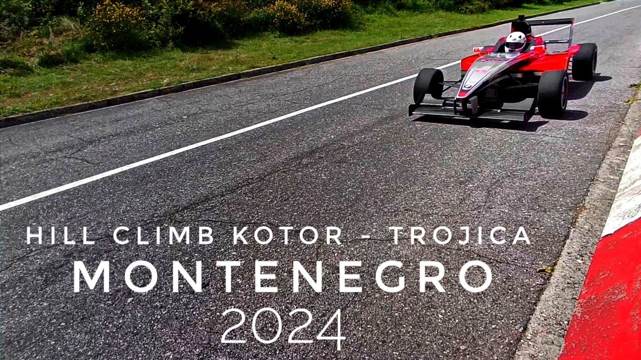Hill Climb Kotor-Trojica   MONTENEGRO  2024