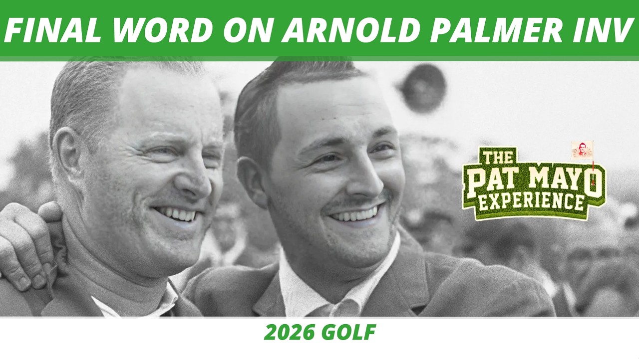 Arnold Palmer Invitational 2026 Final Bets, One & Done | Insights From The Course | Final Word