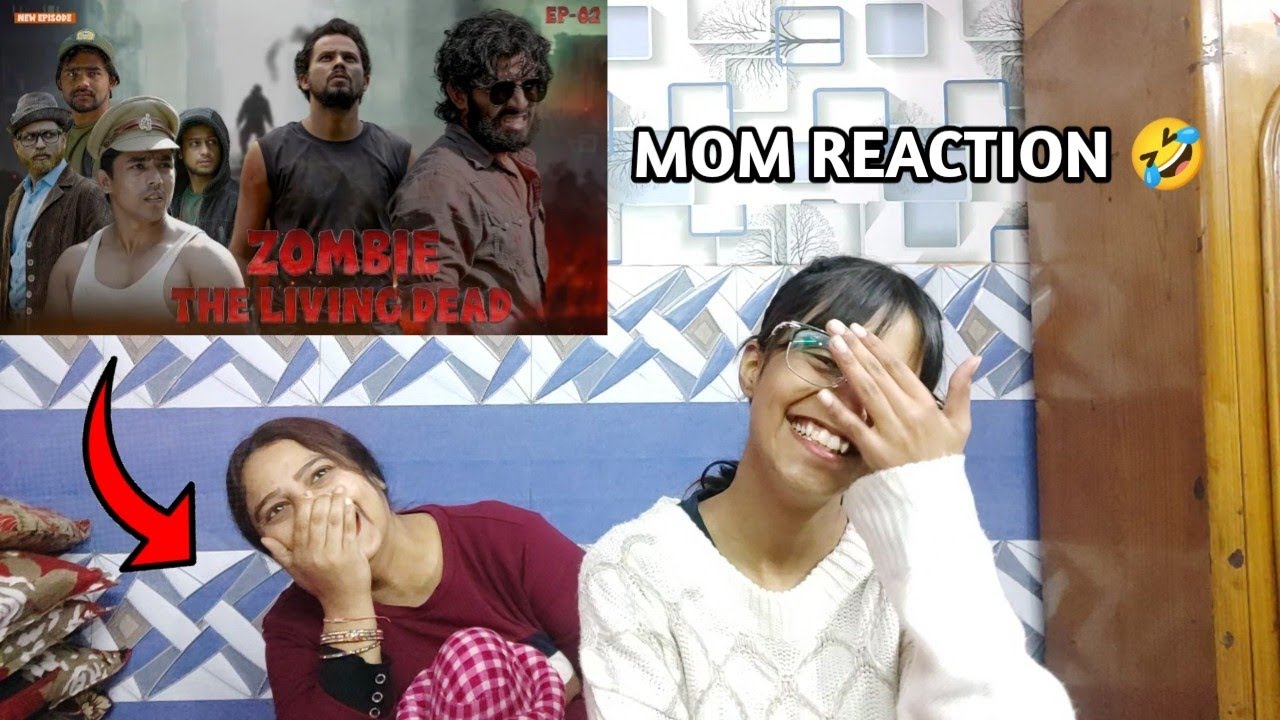 MOM REACTION ON ZOMBIE 2 | R2H