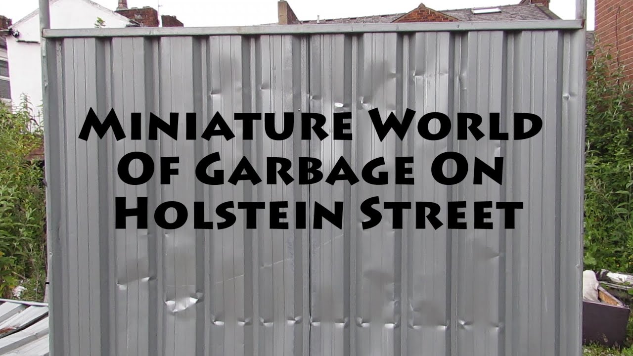 Miniature World Of Garbage On Holstein Street