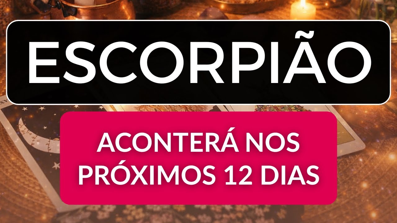 ESCORPIÃO • O dinheiro que vem é karmico e tem uma missão surreal na tua história 🔥