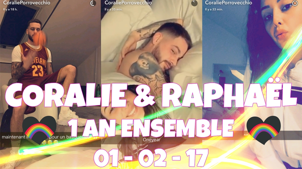 CORALIE & RAPHAËL - 1 AN ENSEMBLE - 01/02/17 - @SnapStoryStar