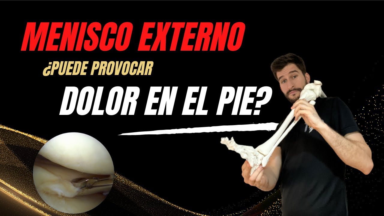 MENISCO EXTERNO Y LESI&Oacute;N DEL TOBILLO 🧐