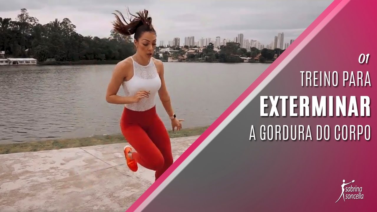 TREINO PARA EXTERMINAR GORDURA DO CORPO TODO