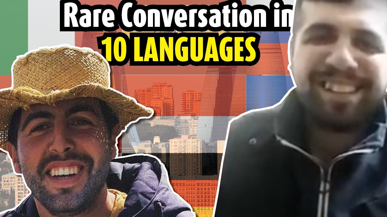 Rare conversation between 2 polyglots in 10 languages