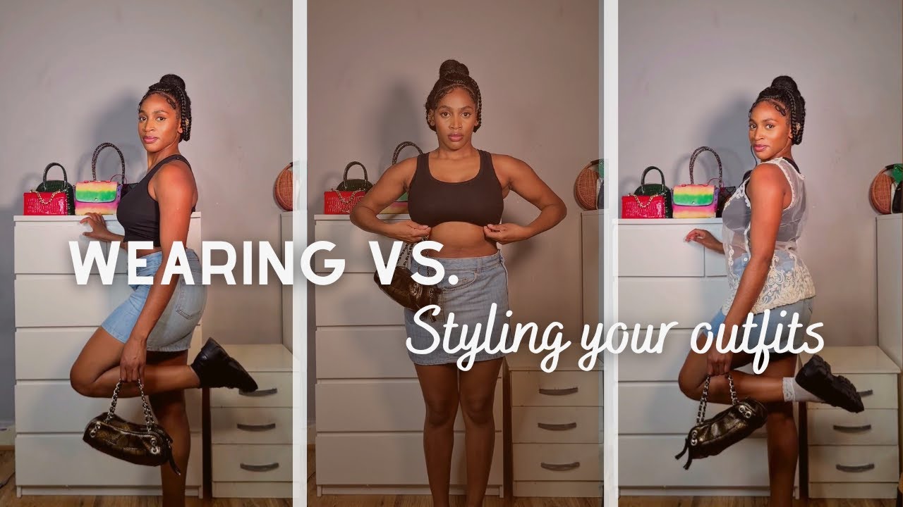 Wearing vs. Styling an Outfit | 3 Simple Steps For Styling An Outfit