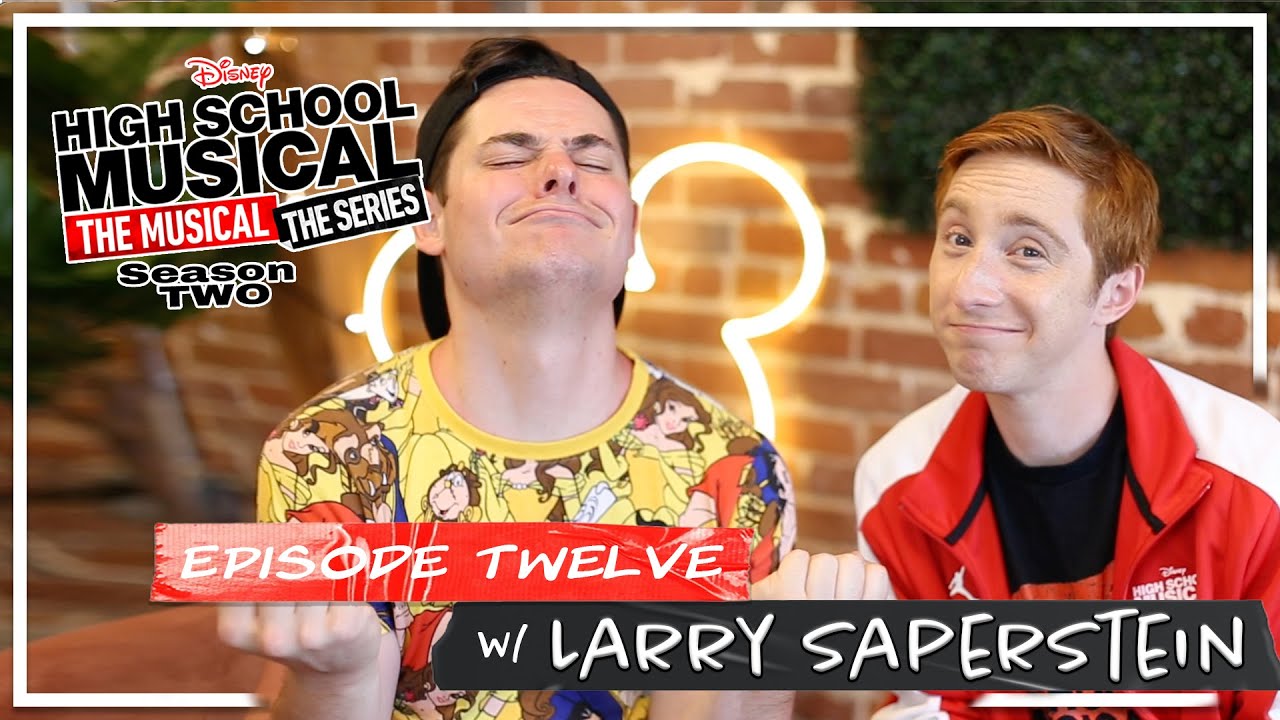 i can't believe its over 😭 HSMTMTS Season 2 Finale w/ LARRY SAPERSTEIN!