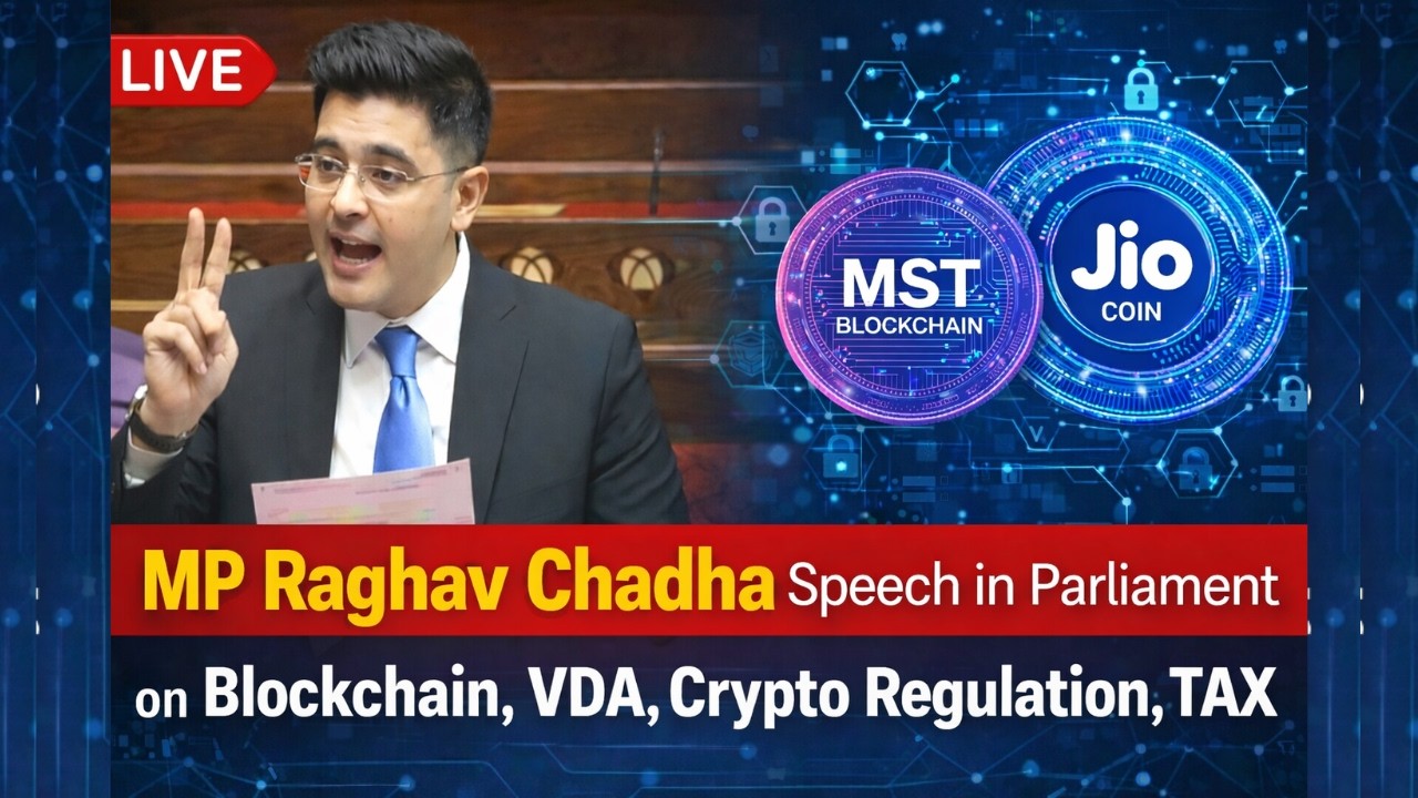 Ep. -153 | MP Raghav Chadha Speech on Blockchain, VDA, Crypto Regulation | Jio Coin MST Blockchain |