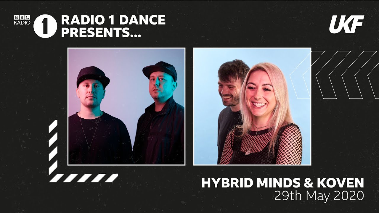 Hybrid Minds & Koven - BBC Radio 1 Dance Presents UKF