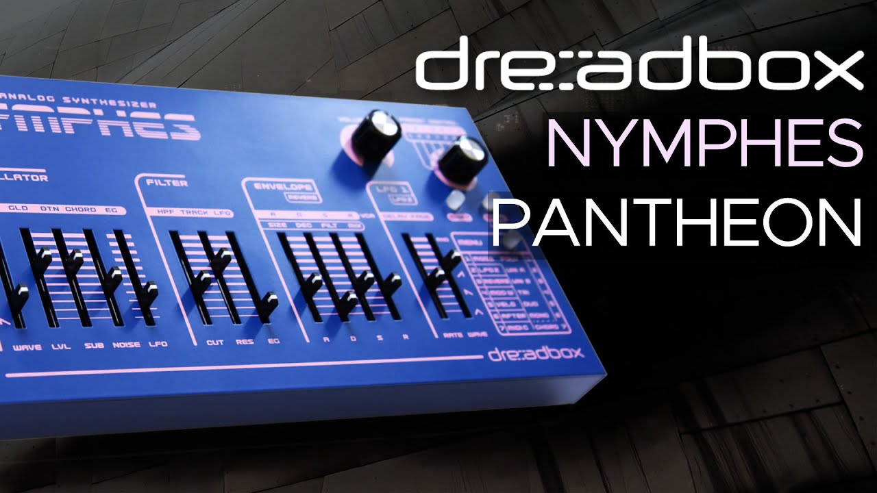 dreadbox Nymphes Presets for Ambient and Techno - Sound Demo (no talking) with Empress Reverb