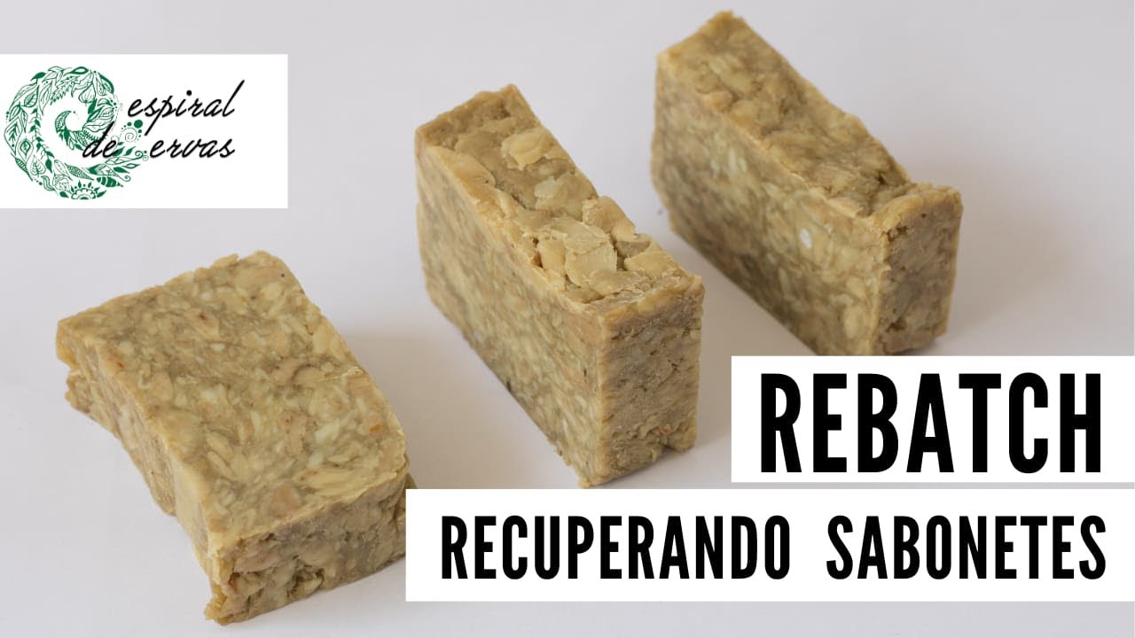 Rebatching - recuperar sabonete