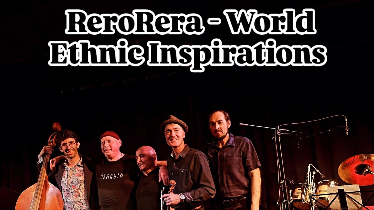 ReroRera - World Ethnic Inspirations at the Sound Room, Oakland 05.08.2025