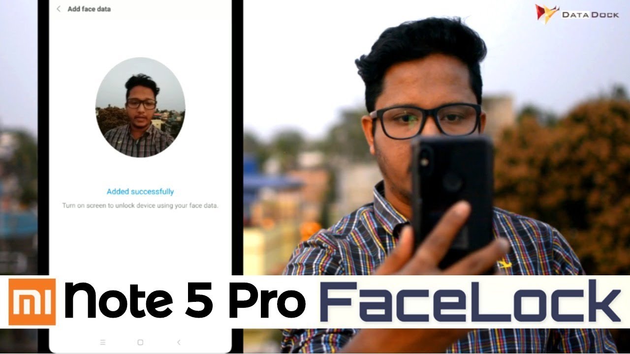 Xiaomi Redmi Note 5 Pro Face Unlock Set up and Demo | Data Dock