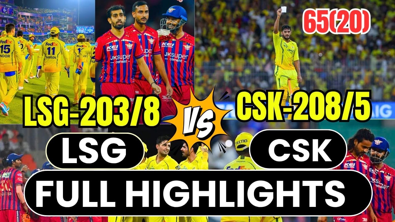 CSK vs LSG Highlights 2026 | Urvil Patel 65 | Chennai Super Kings Crush Lucknow Super Giants