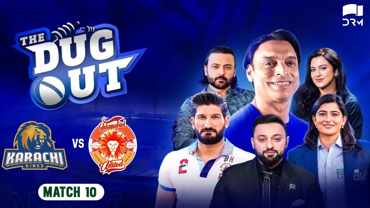 Karachi Kings vs Islamabad United | Match 10 | The DugOut | 2A1U