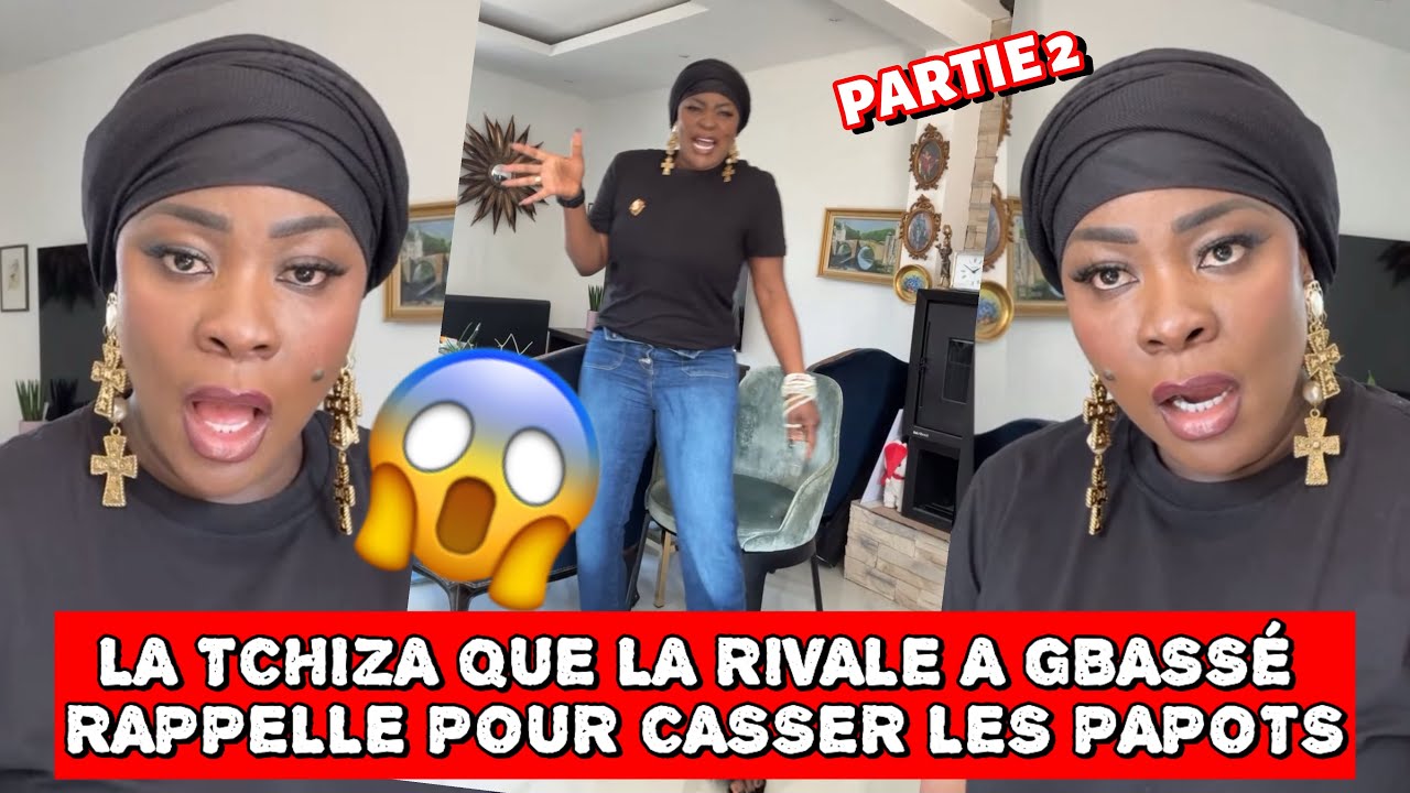 🚨😱TCHIZA QUE LA RIVALE A GBASSÉ RAPPELLE POUR CASSER LES PAPOTS, ÇA CONTINUE😱 | COACH HAMOND CHIC
