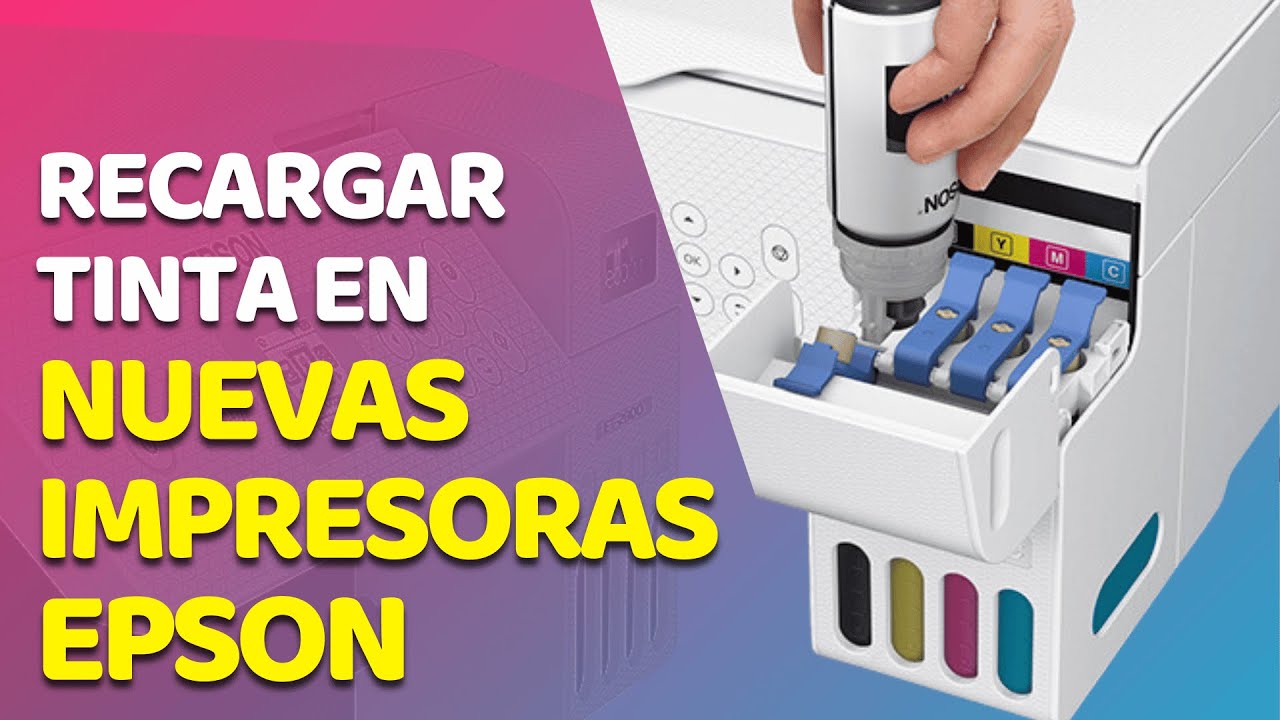 C&oacute;mo Recargar Tinta en Nuevas Impresoras Epson con Sistema Continuo - Impresora Epson EcoTank ET2800