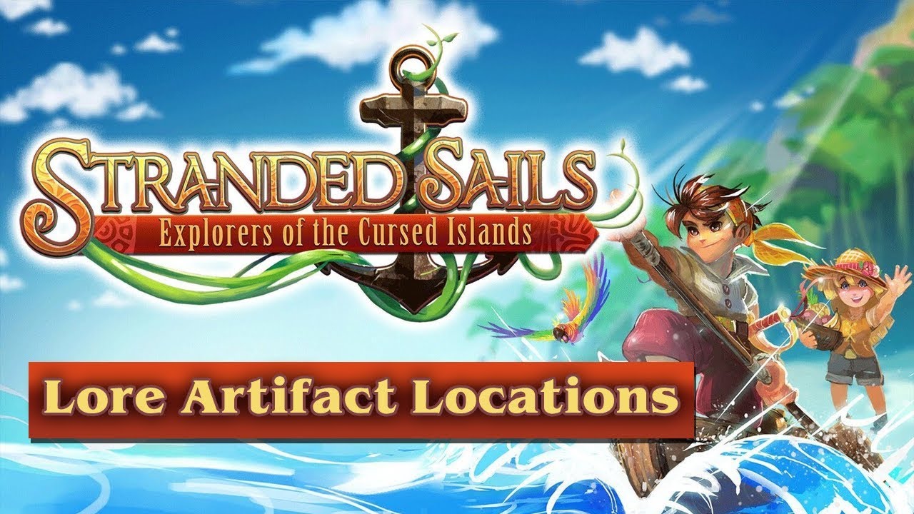 Stranded Sails ~ All Lore Artifact Locations