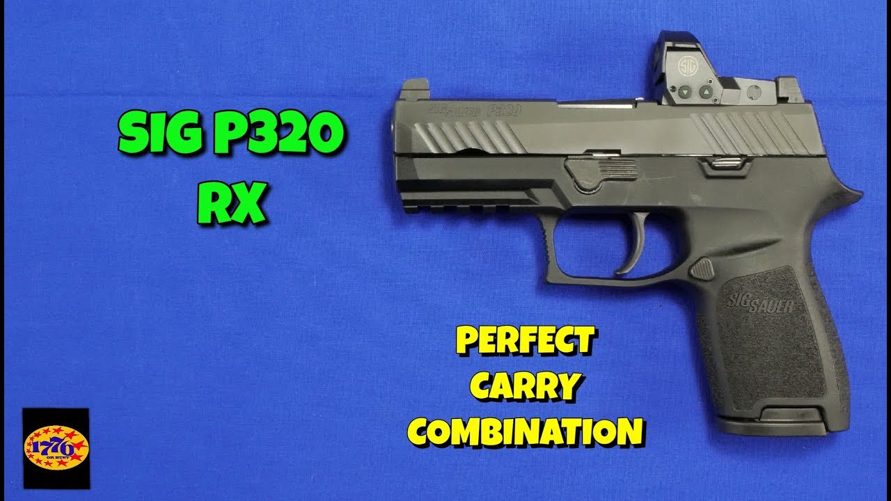 SIG SAUER P320C RX: THE PERFECT COMBO