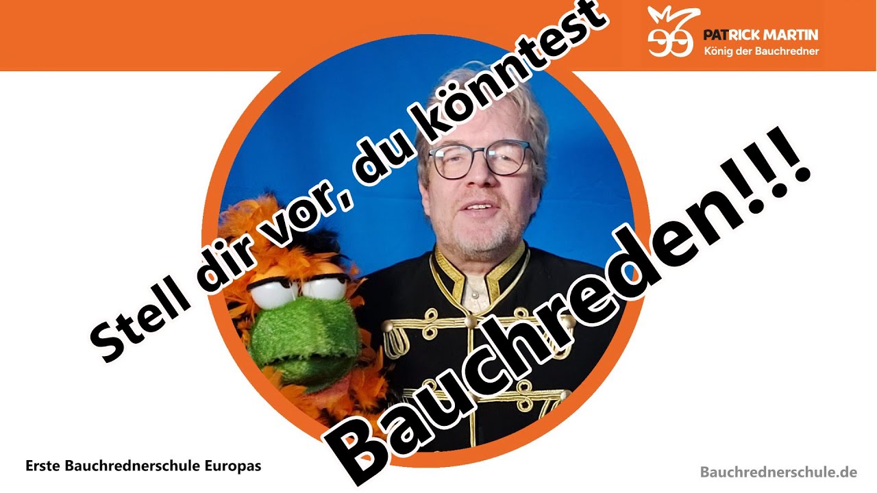 Stell dir vor, du könntest Bauchreden! (Kurs 