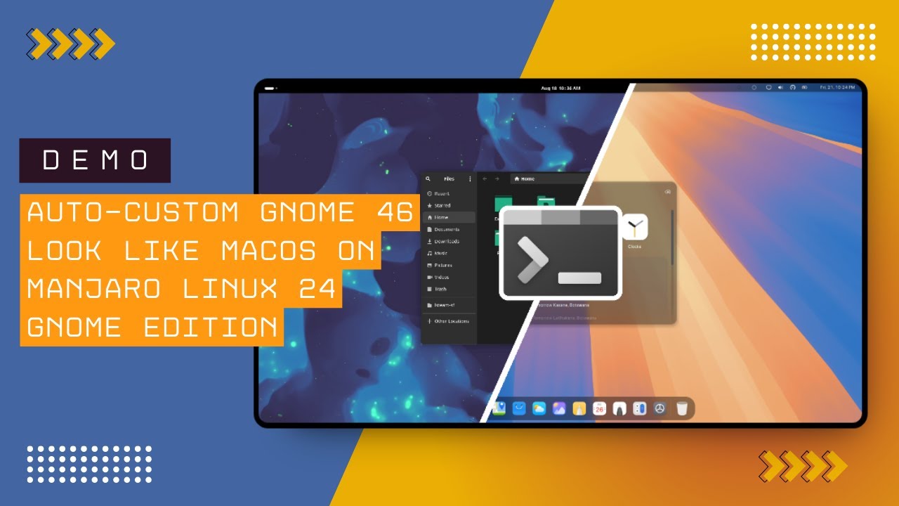 AUTO CUSTOM GNOME 46 LOOK LIKE MACOS ON MANJARO 24 EDITION