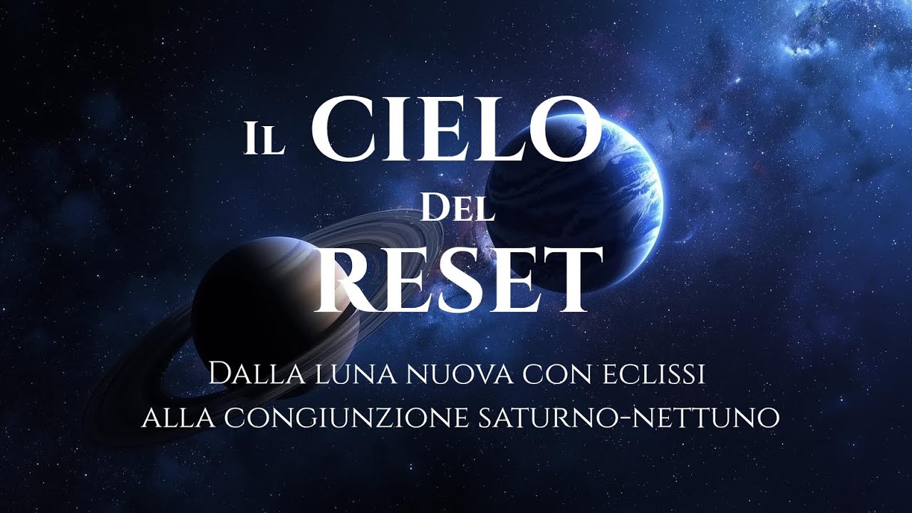 Il cielo del reset: dalla Luna Nuova con Eclissi alla congiunzione Saturno-Nettuno