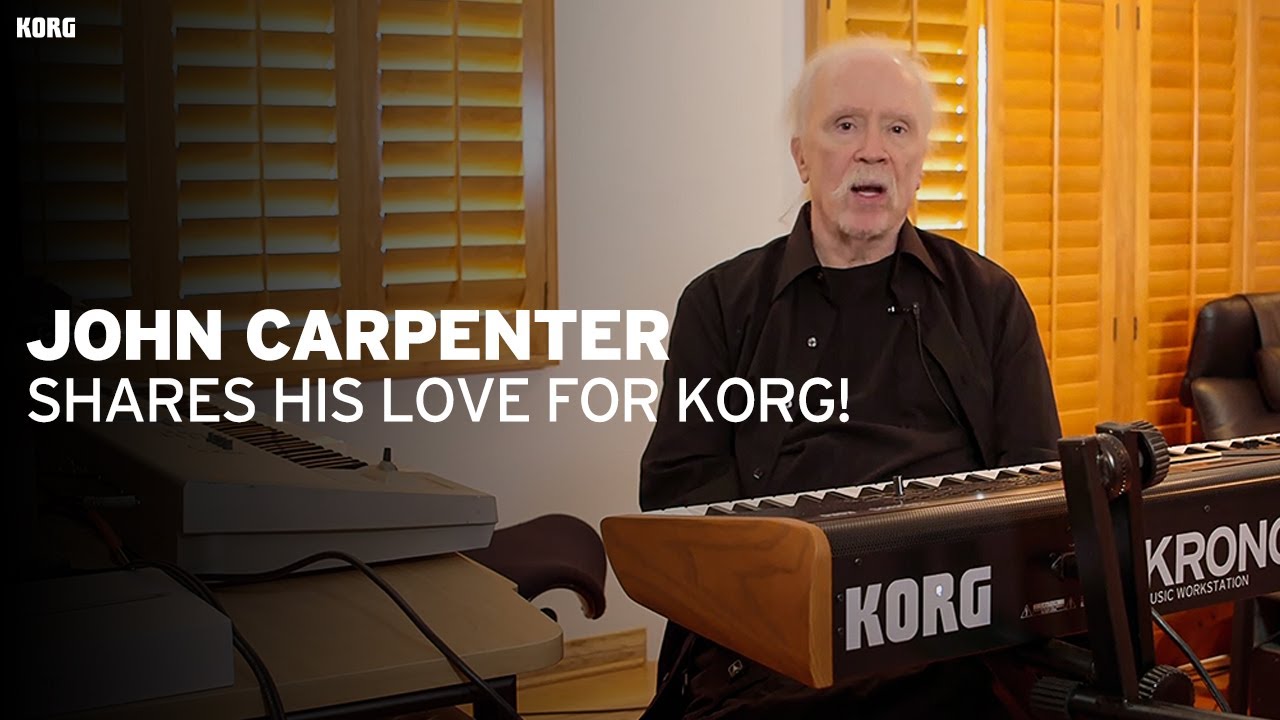 John Carpenter shares his love for Korg!