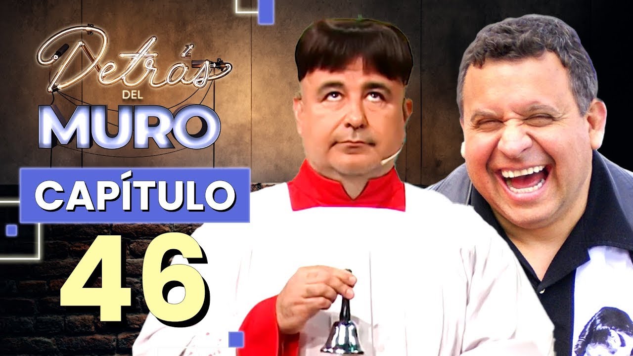 🔴 DETRÁS DEL MURO 🔥CAPÍTULO 46📺 CON KIKE MORANDÉ Y WILLY SABOR