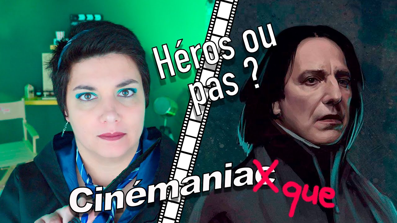 CINÉMANIAQUE - Il faut qu'on parle de Severus Rogue