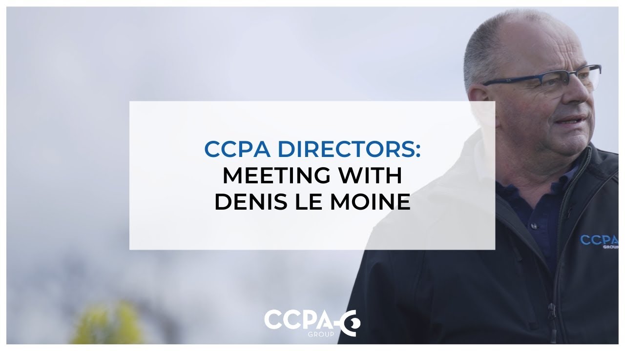 CCPA Directors: Meeting with Denis Le Moine