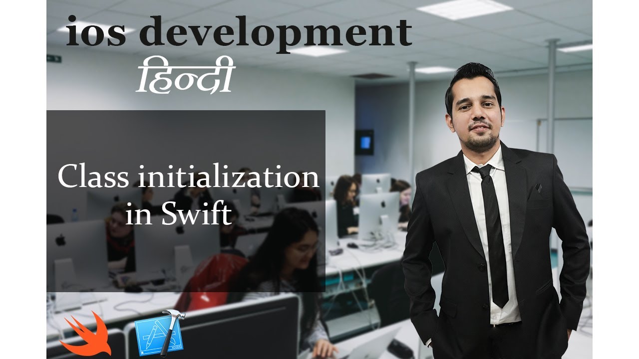 Class initialization in Swift || iOS Development in Hindi (iOS, Swift)