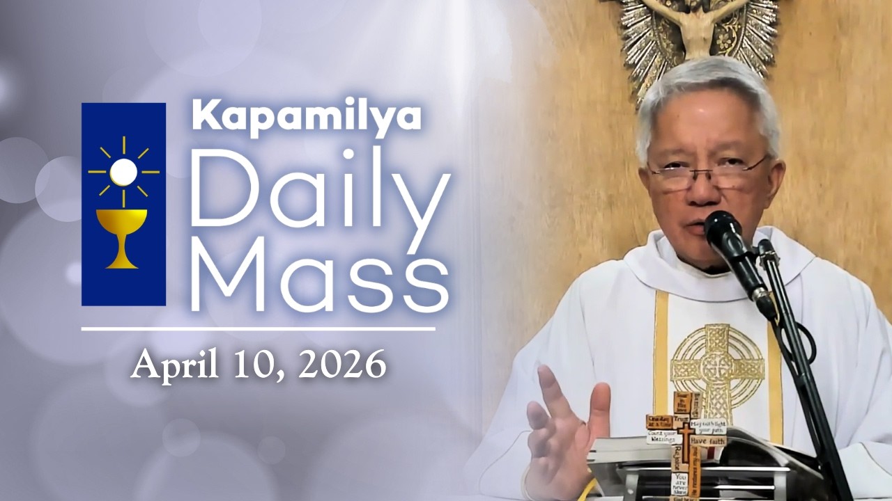 10 апреля 2026 г. | Пятница в октаве Пасхи | Ежедневная месса Kapamilya