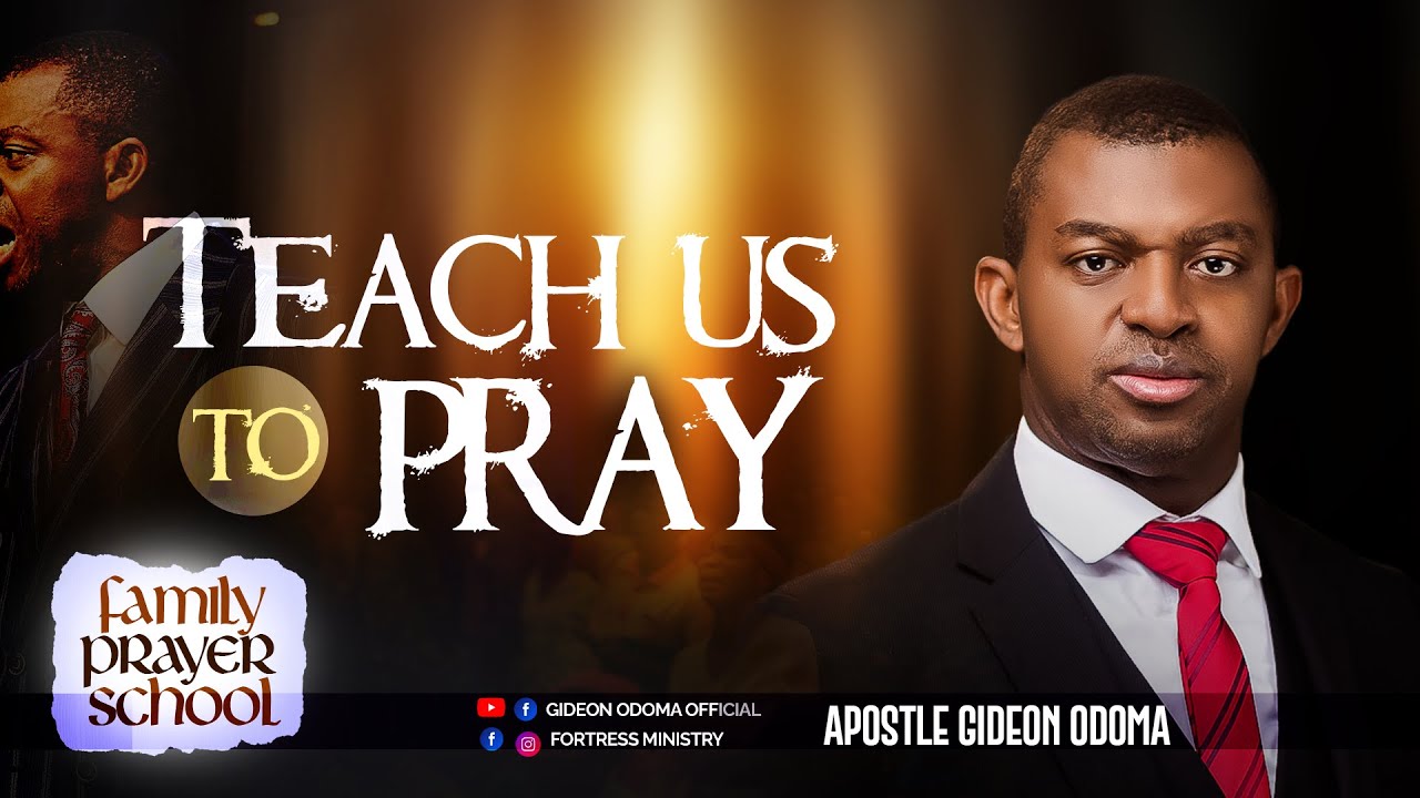 The Spirit of Prayer - Apostle Gideon Odoma