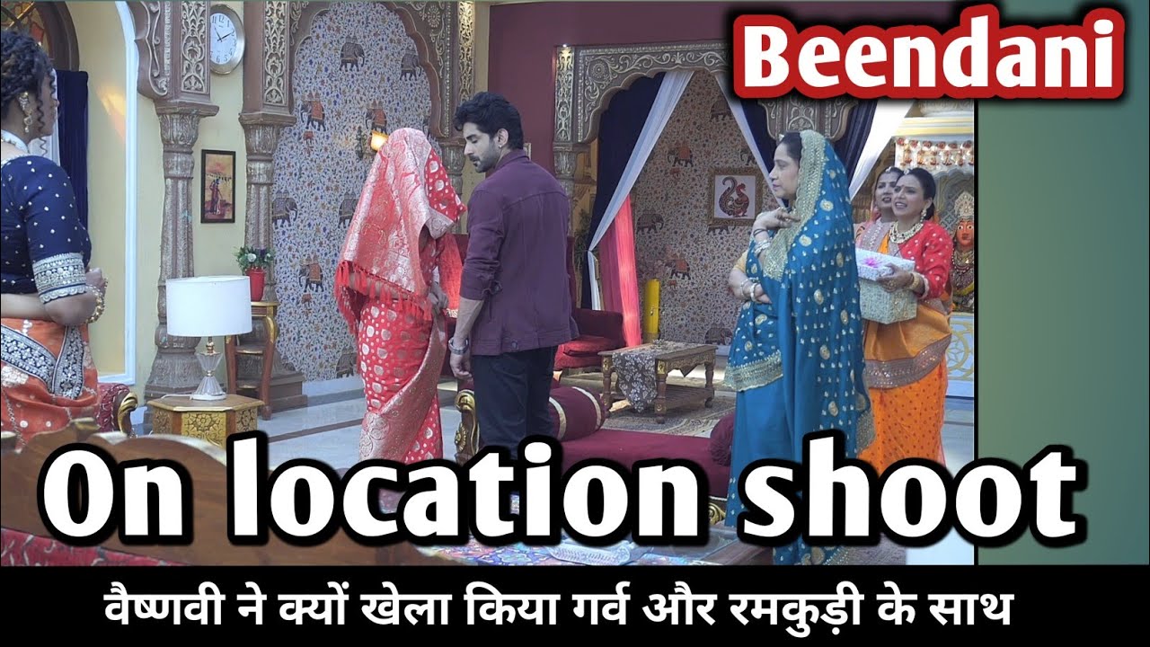 Beendani On Location Shoot | Today Episode | वैष्णवी ने क्यों खेला किया गर्व और रमकुड़ी के साथ