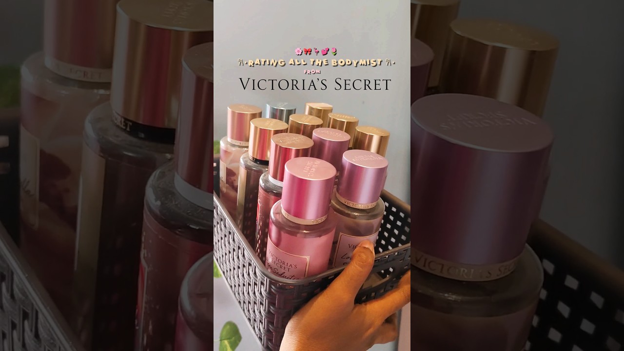 💖rating and reviewing my entire victoria's secret collection 💖 