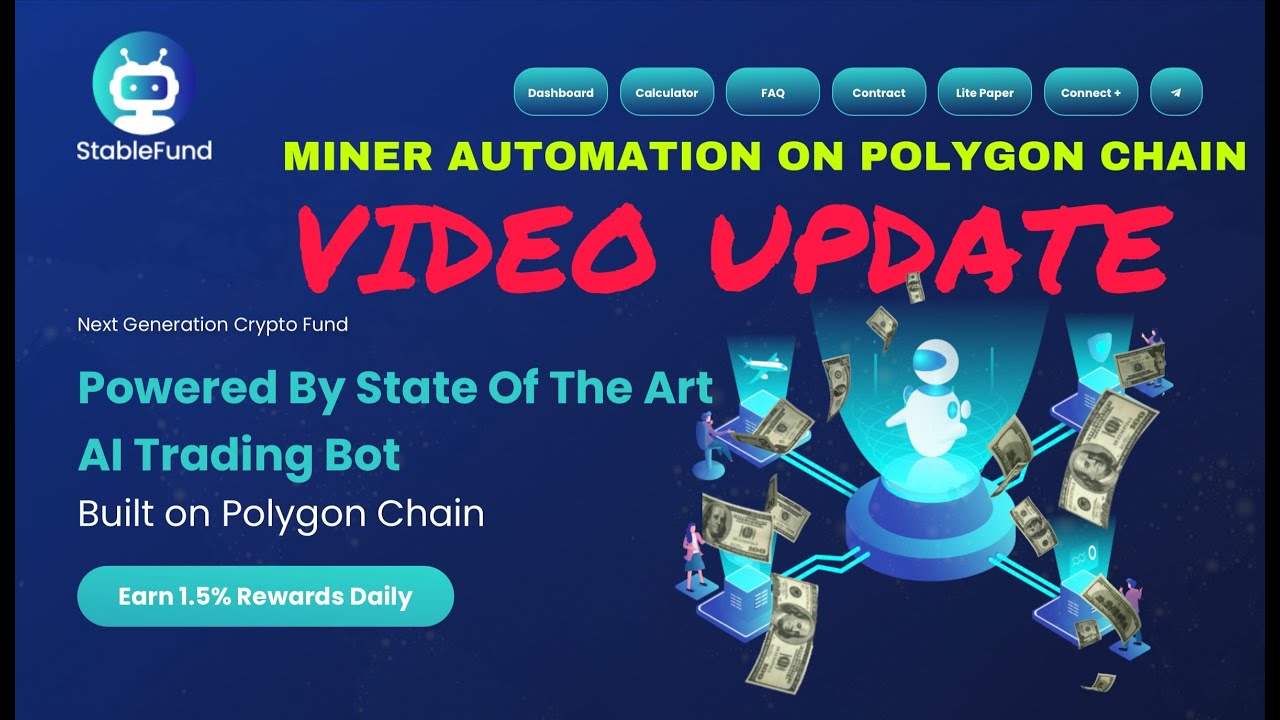 STABLE FUND VIDEO UPDATE | MATIC MINER WITH SUSTAINABILITY
